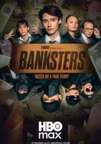 Банкстеры (сериал 2026) 1-3 серия смотреть онлайн бесплатно Лордфильм